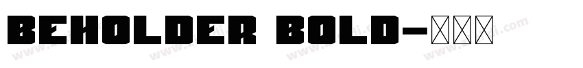 Beholder Bold字体转换